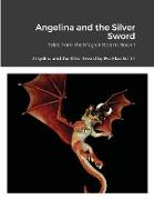 Angelina and the Silver Sword