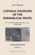 Catholic Advocate of the Evangelical Truth