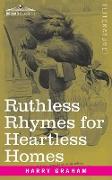 Ruthless Rhymes for Heartless Homes