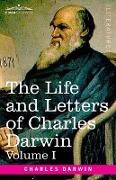 The Life and Letters of Charles Darwin, Volume I