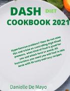 DASH DIET COOKBOOK 2021