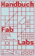 Handbuch Fab Labs