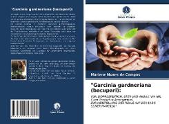 "Garcinia gardneriana (bacupari)