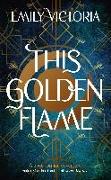 This Golden Flame