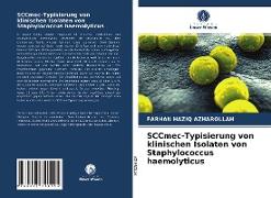 SCCmec-Typisierung von klinischen Isolaten von Staphylococcus haemolyticus