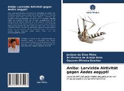 Aniba: Larvizide Aktivität gegen Aedes aegypti