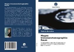 Magne tresonanztomographie-Raum