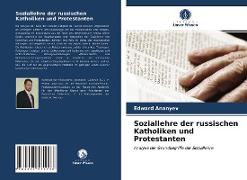 Soziallehre der russischen Katholiken und Protestanten