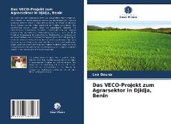Das VECO-Projekt zum Agrarsektor in Djidja, Benin