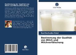 Bestimmung der Qualität von Milch und Milchverfälschung