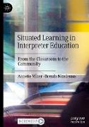 Situated Learning in Interpreter Education