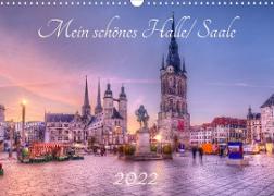 Mein schönes Halle/ Saale 2022 (Wandkalender 2022 DIN A3 quer)