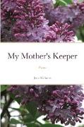 My Mother's Keeper