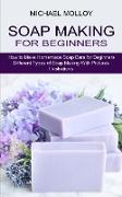 Soap Making for Beginners