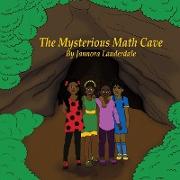 The Mysterious Math Cave