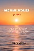 BEDTIME STORIES FOR ADULTS
