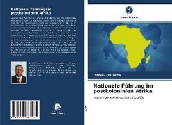 Nationale Führung im postkolonialen Afrika