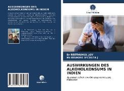 AUSWIRKUNGEN DES ALKOHOLKONSUMS IN INDIEN