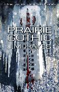 Prairie Gothic