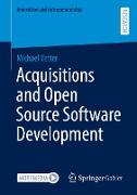 Acquisitions and Open Source Software Development