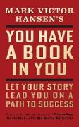 You Have a Book in You - Revised Edition