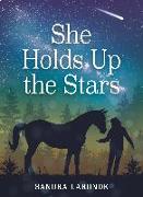 She Holds Up the Stars