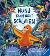 Nunu kann nicht schlafen – eine liebevoll erzählte Gutenachtgeschichte für Kinder ab 2 Jahren