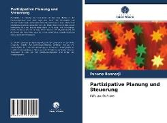 Partizipative Planung und Steuerung