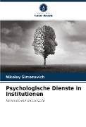 Psychologische Dienste in Institutionen