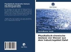 Physikalisch-chemische Analyse von Wasser aus dem Industriegebiet Kalol