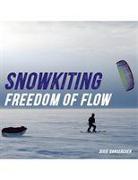 Snowkiting, Freedom of Flow