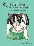 Sweetheart Meets Sir Roland