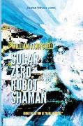 Sugar Zero Robot Shaman