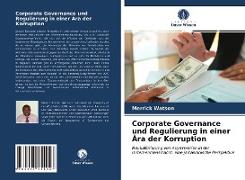 Corporate Governance und Regulierung in einer Ära der Korruption