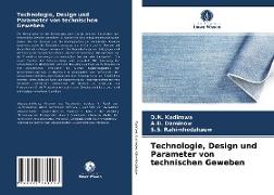 Technologie, Design und Parameter von technischen Geweben