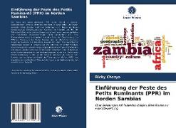 Einführung der Peste des Petits Ruminants (PPR) im Norden Sambias