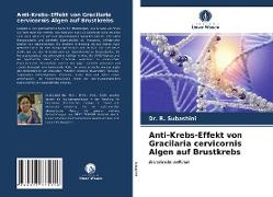 Anti-Krebs-Effekt von Gracilaria cervicornis Algen auf Brustkrebs
