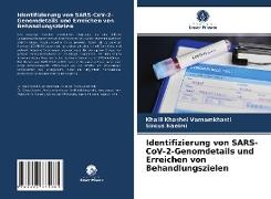 Identifizierung von SARS-CoV-2-Genomdetails und Erreichen von Behandlungszielen