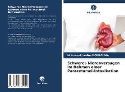Schweres Nierenversagen im Rahmen einer Paracetamol-Intoxikation