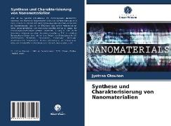 Synthese und Charakterisierung von Nanomaterialien