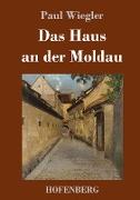 Das Haus an der Moldau