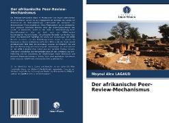 Der afrikanische Peer-Review-Mechanismus