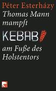 Thomas Mann mampft Kebab am Fusse des Holstentors