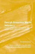 Henryk Grossman Works, Volume 3: The Law of Accumulation and Breakdown of the Capitalist System, Being Also a Theory of Crises