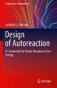 Design of Autoreaction