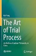 The Art of Trial Process