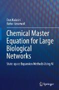 Chemical Master Equation for Large Biological Networks