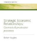 Strategic Economic Relationships