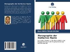 Monographie der Dorfachse Mpete