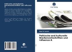 Politische und kulturelle Wochenzeitschriften und Influenza A